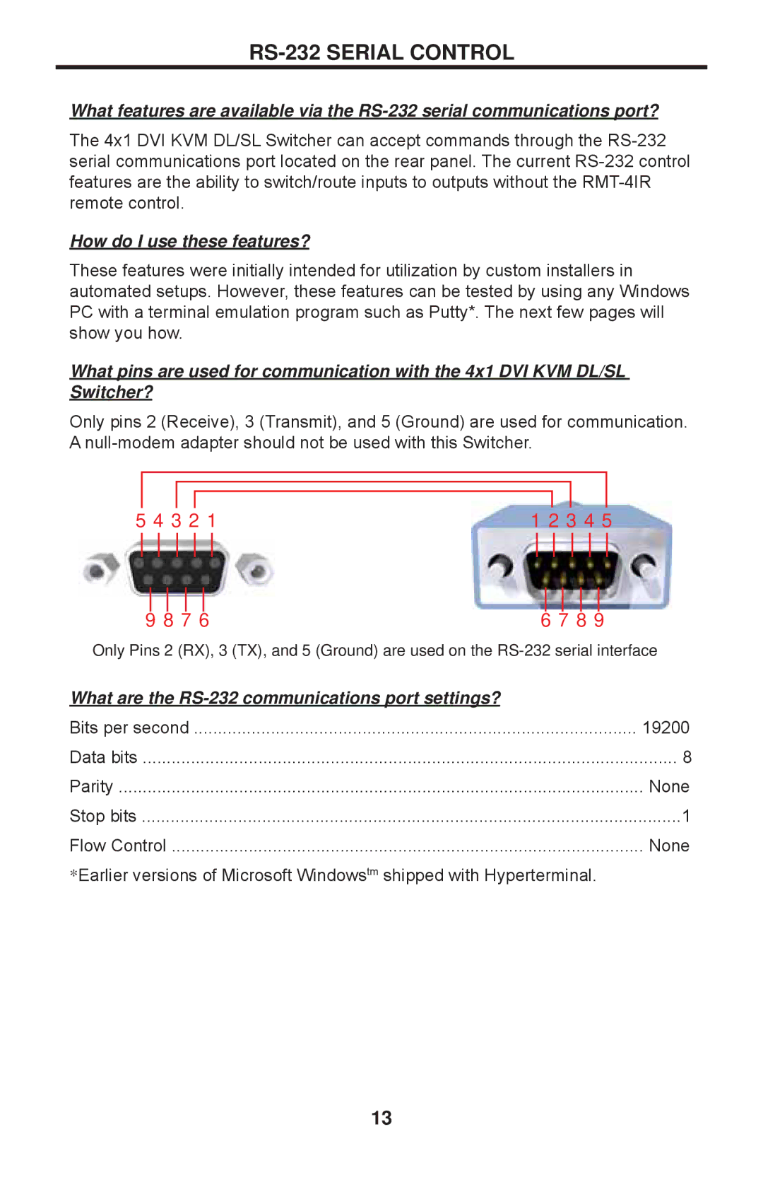 Gefen EXT-DVIKVM-441DL user manual RS-232 Serial Control, How do I use these features? 