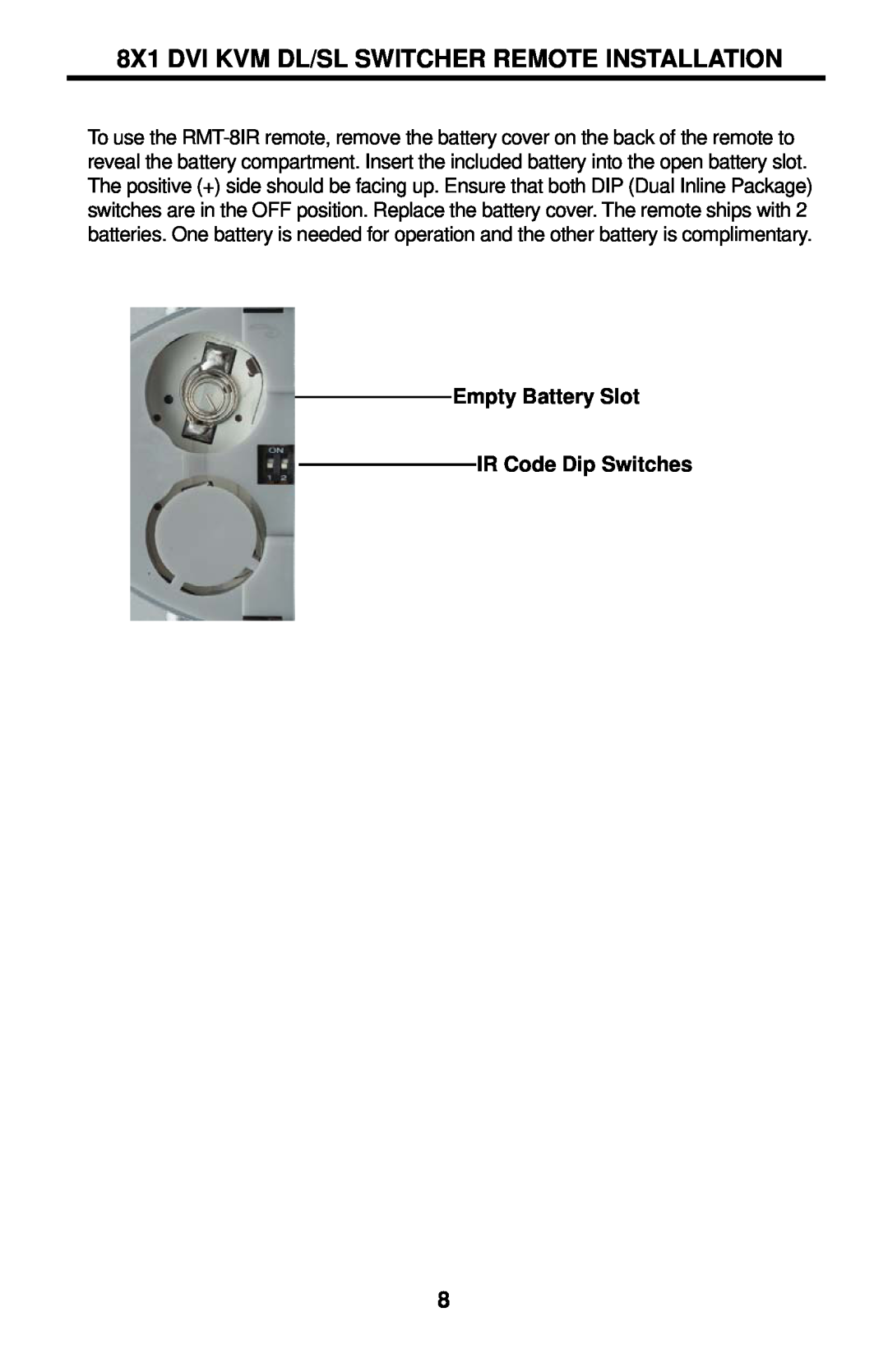 Gefen EXT-DVIKVM-841DL user manual 8X1 DVI KVM DL/SL SWITCHER REMOTE INSTALLATION, Empty Battery Slot IR Code Dip Switches 