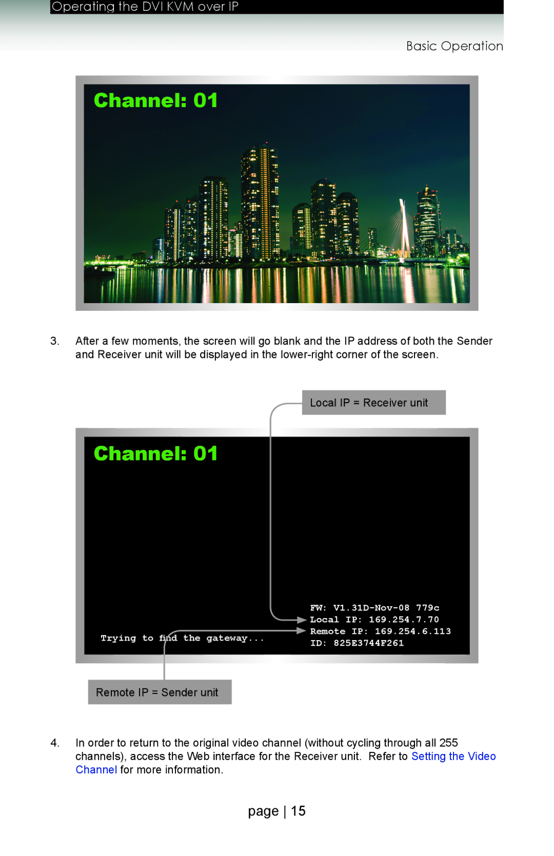 Gefen ext-dvikvm-lan user manual Basic Operation, Remote IP = Sender unit 