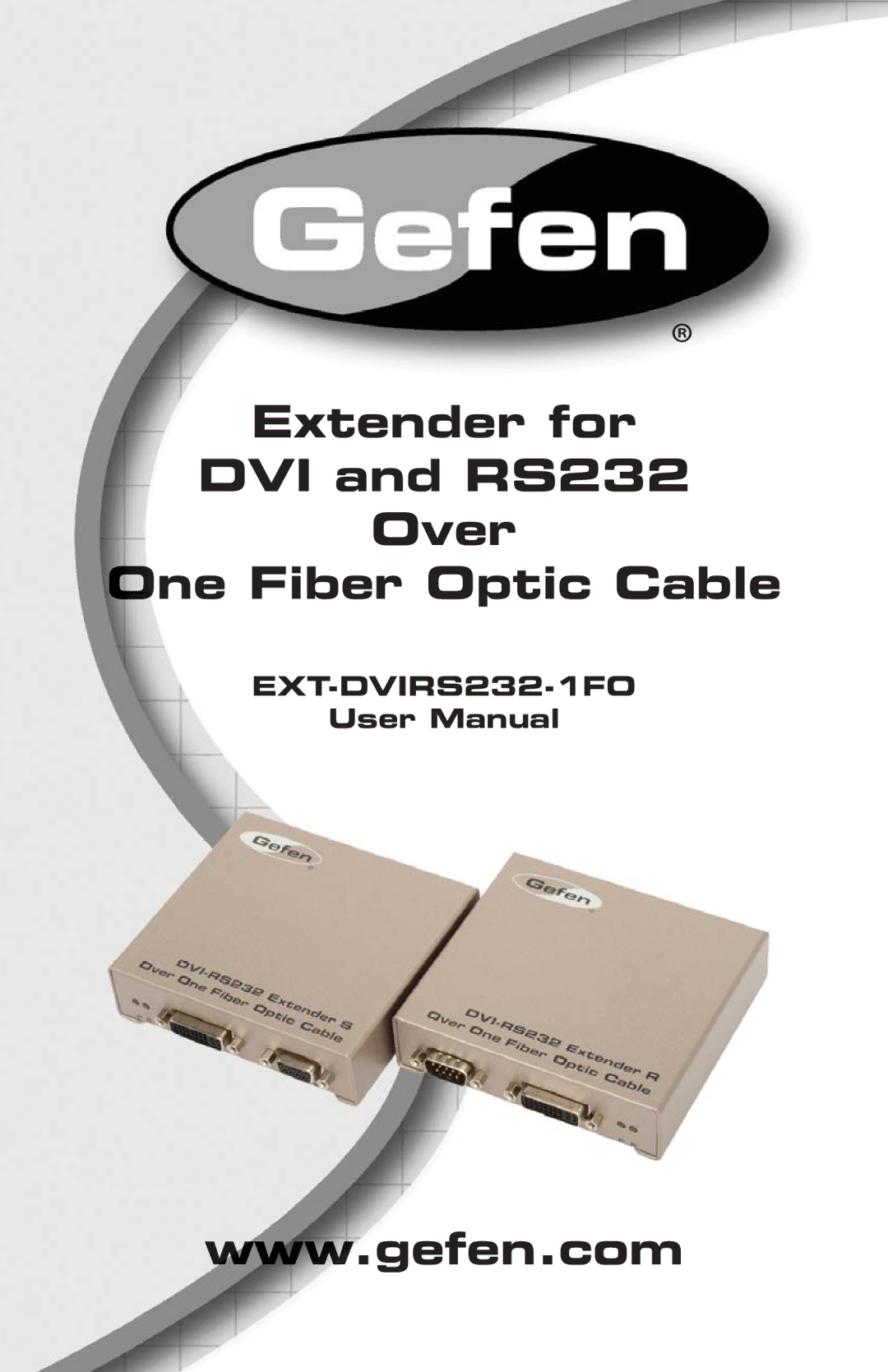 Gefen EXT-DVIRS232-1FO user manual Extender for DVI and RS232 Over One Fiber Optic Cable 