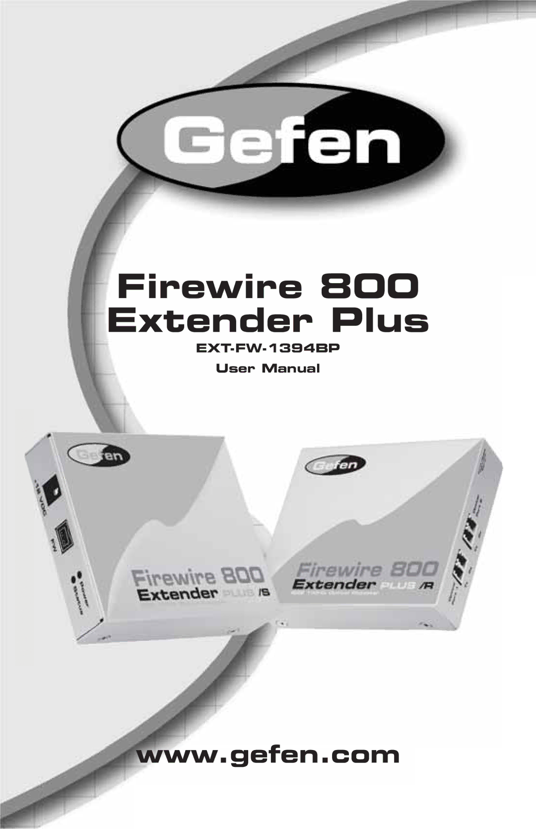 Gefen EXT-FW-1394BP user manual Firewire 800 Extender Plus 