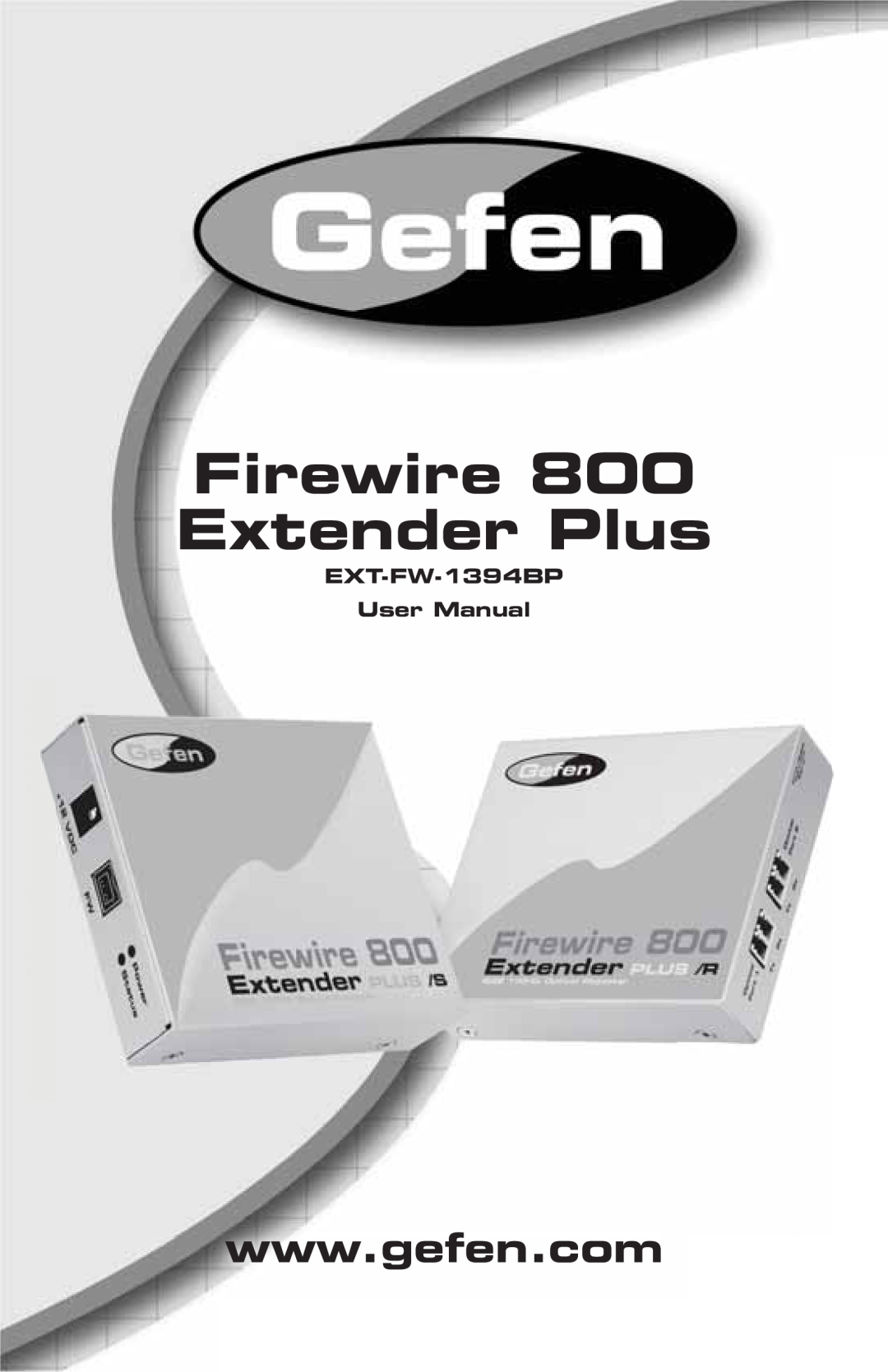 Gefen user manual EXT-FW-1394BP User Manual, Firewire 800 Extender Plus 