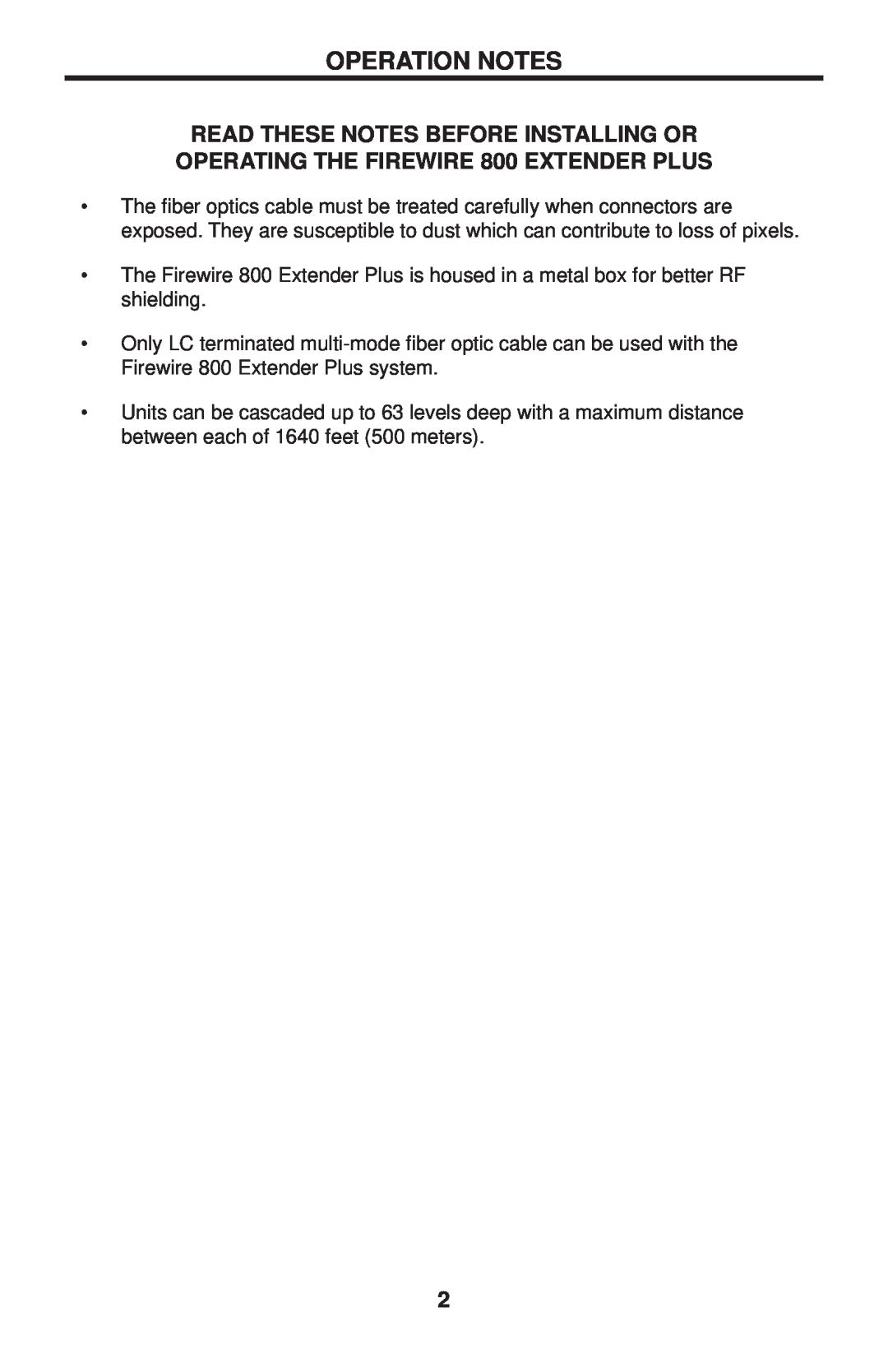 Gefen EXT-FW-1394BP Operation Notes, Read These Notes Before Installing Or, OPERATING THE FIREWIRE 800 EXTENDER PLUS 