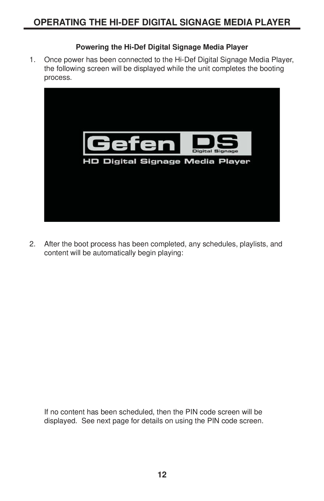 Gefen EXT-HD-DSMP Operating the HI-DEF Digital Signage Media Player, Powering the Hi-Def Digital Signage Media Player 