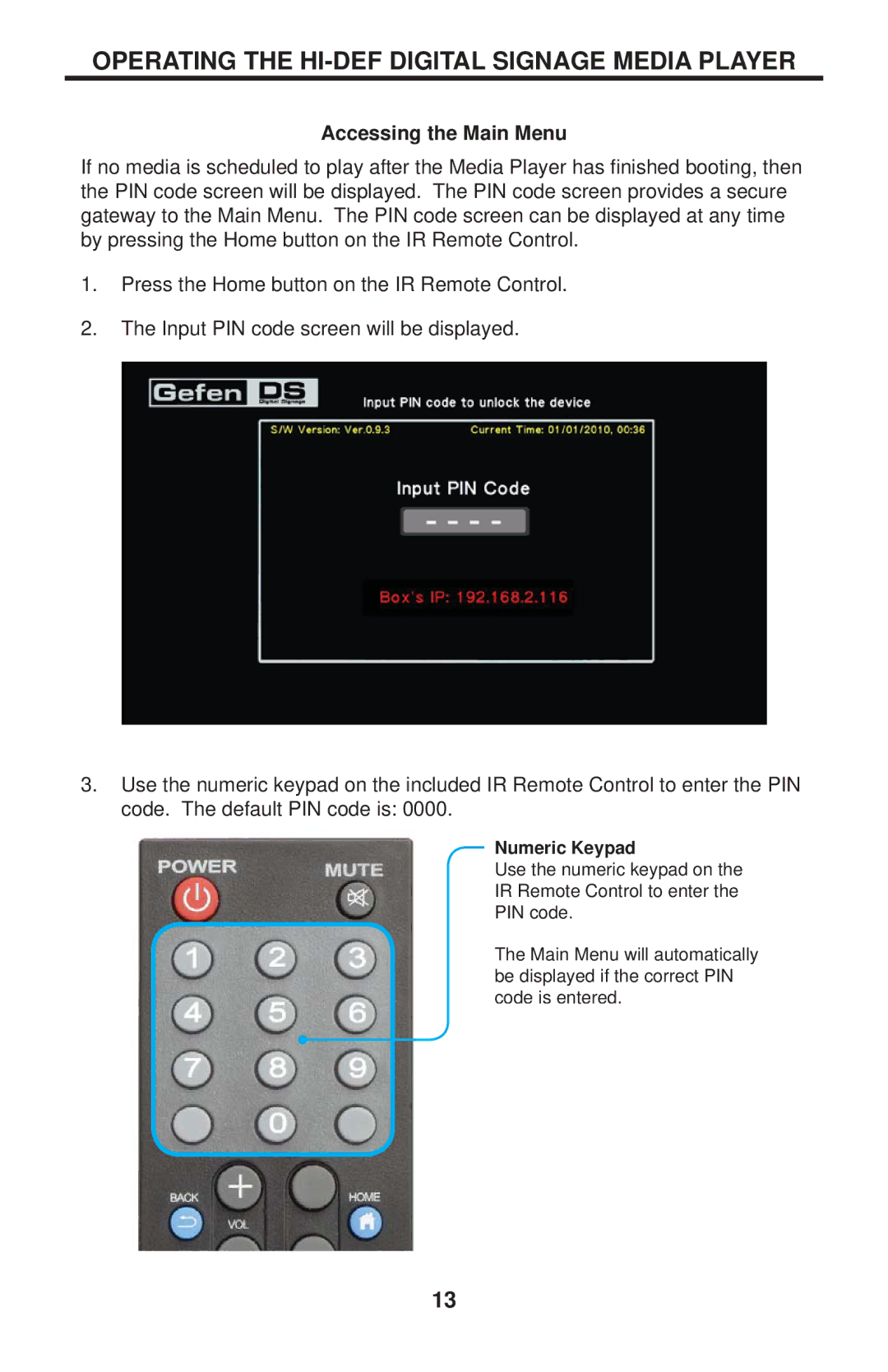 Gefen EXT-HD-DSMP user manual Accessing the Main Menu, Numeric Keypad 