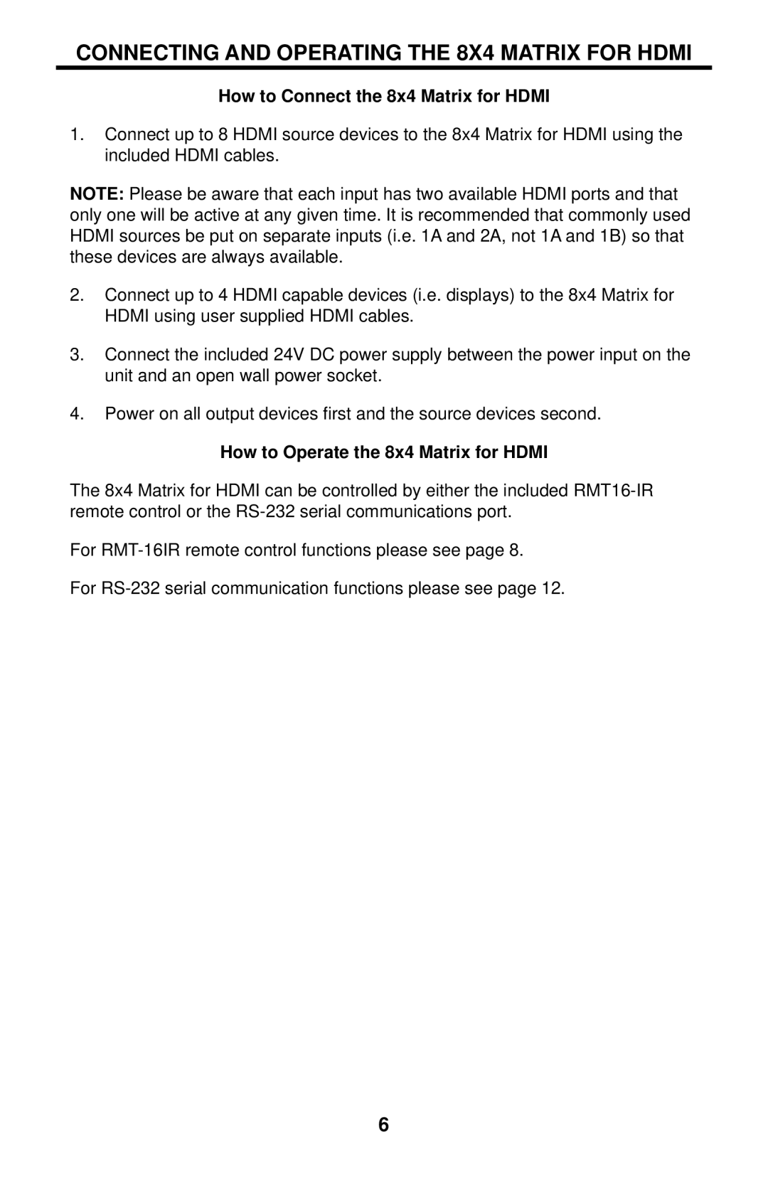 Gefen EXT-HDMI-844 user manual Connecting and Operating the 8X4 Matrix for Hdmi, How to Connect the 8x4 Matrix for Hdmi 