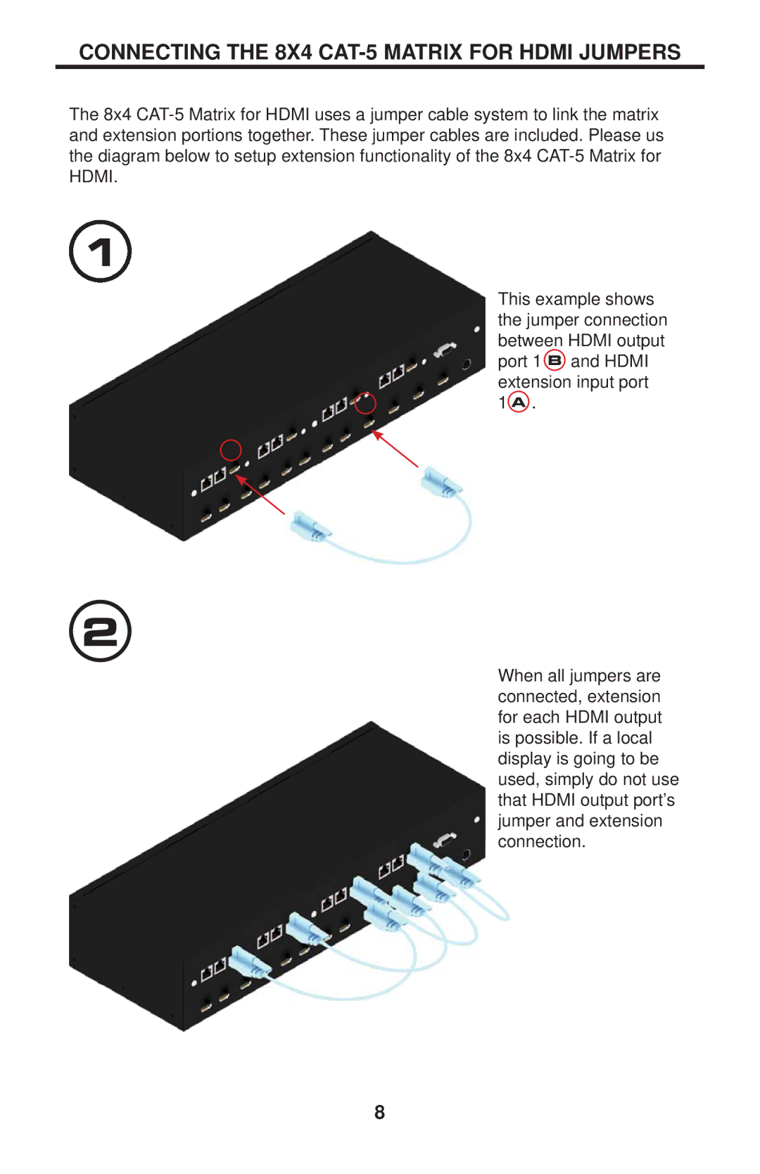 Gefen EXT-HDMI-CAT5-844 user manual Connecting the 8X4 CAT-5 Matrix for Hdmi Jumpers 