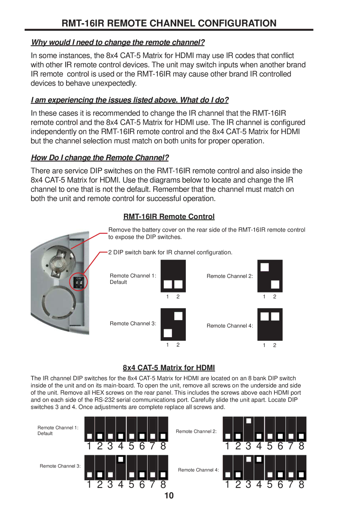 Gefen EXT-HDMI-CAT5-844 user manual RMT-16IR Remote Channel Configuration, Why would I need to change the remote channel? 