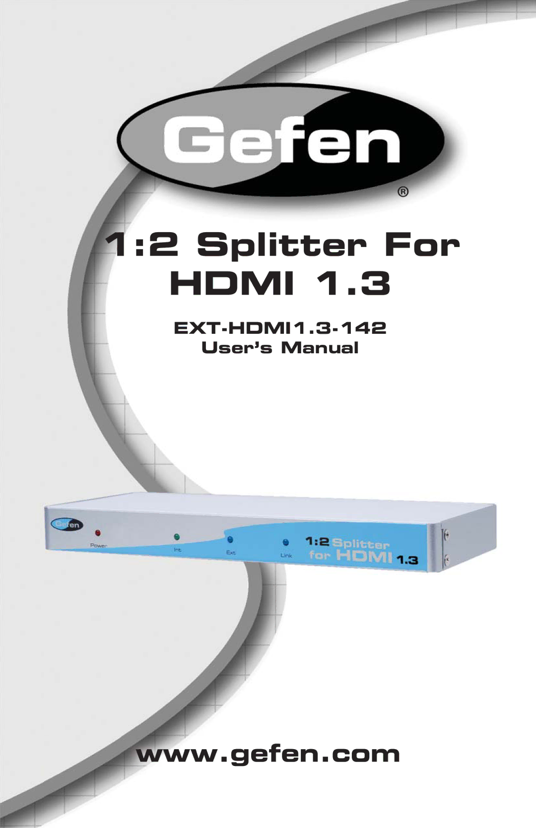 Gefen EXT-HDMI1.3-142 user manual Splitter For Hdmi 