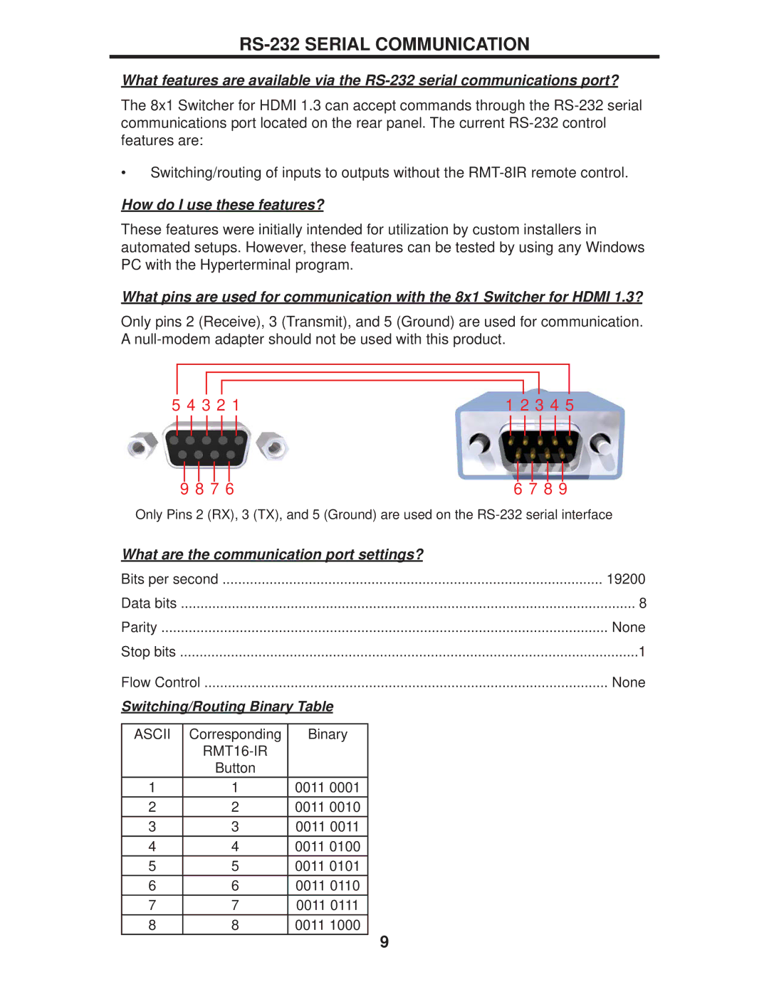 Gefen EXT-HDMI1.3-841 RS-232 Serial Communication, How do I use these features?, What are the communication port settings? 