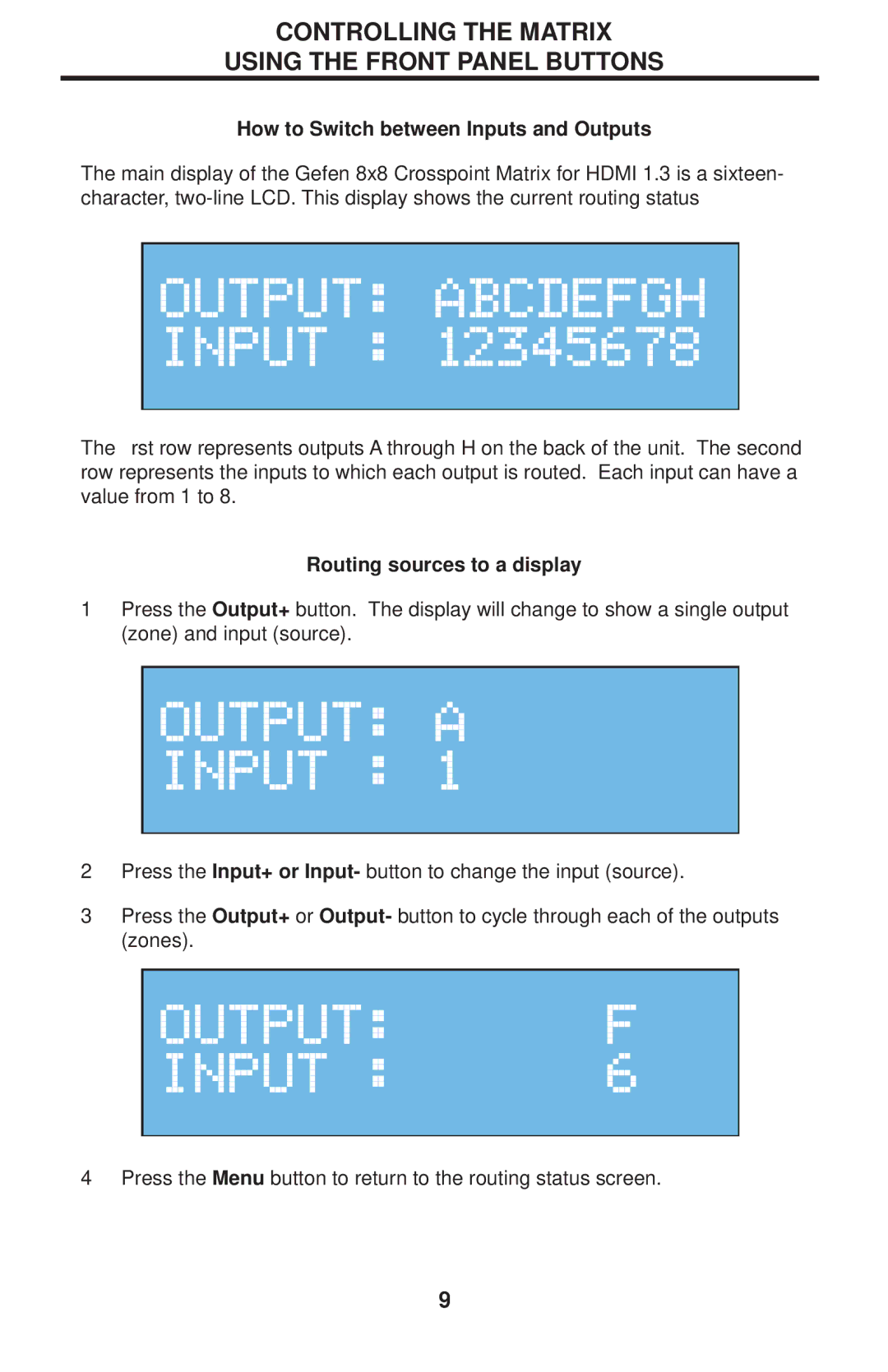 Gefen EXT-HDMI1.3-848CPN Controlling the Matrix Using the Front Panel Buttons, How to Switch between Inputs and Outputs 