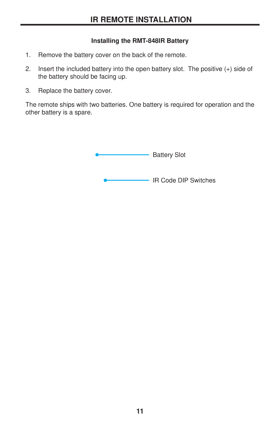 Gefen EXT-HDMI1.3-848CPN user manual IR Remote Installation, Installing the RMT-848IR Battery 