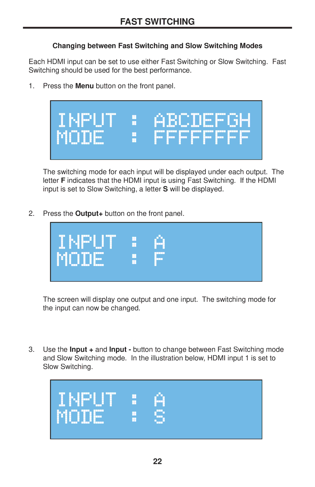 Gefen EXT-HDMI1.3-848CPN user manual Changing between Fast Switching and Slow Switching Modes 