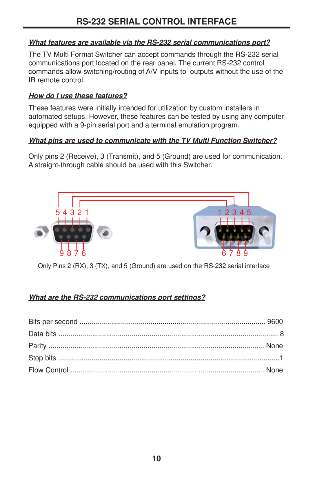 Gefen EXT-TV-MFS user manual RS-232 Serial Control Interface, How do I use these features? 