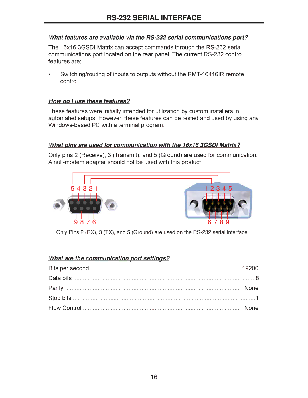 Gefen GEF-3GSDI-16416 user manual RS-232 Serial Interface, How do I use these features? 