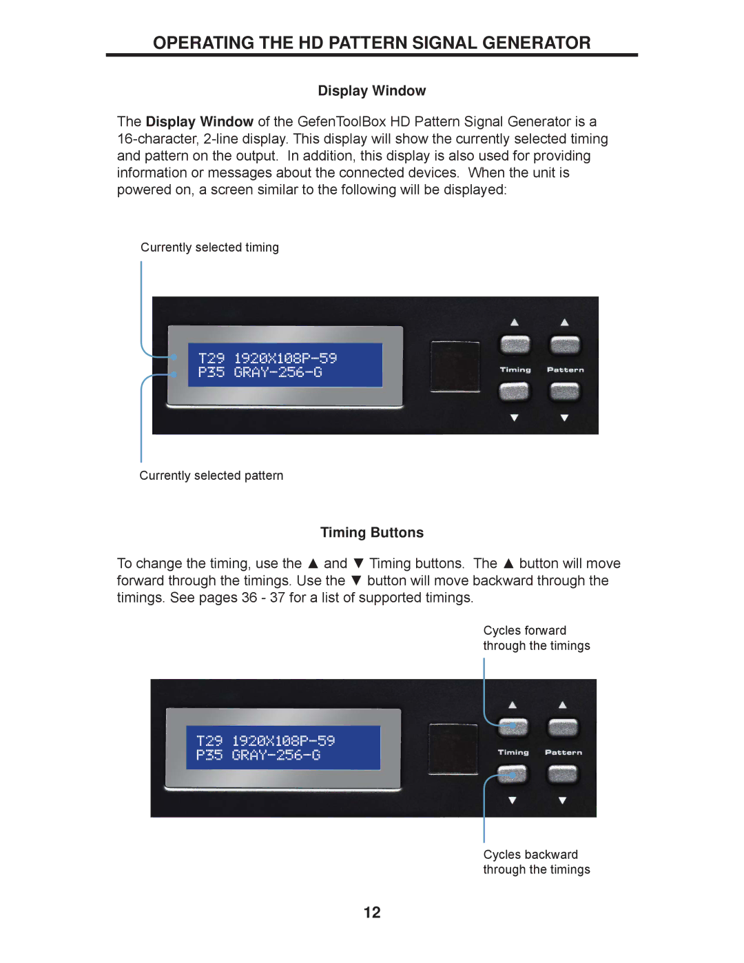 Gefen GTB-HD-SIGGEN user manual Operating the HD Pattern Signal Generator, Display Window, Timing Buttons 