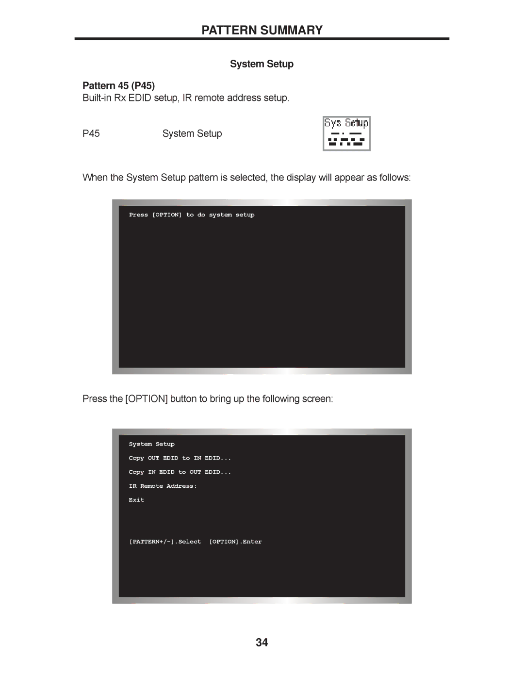 Gefen GTB-HD-SIGGEN user manual System Setup Pattern 45 P45, Press the Option button to bring up the following screen 