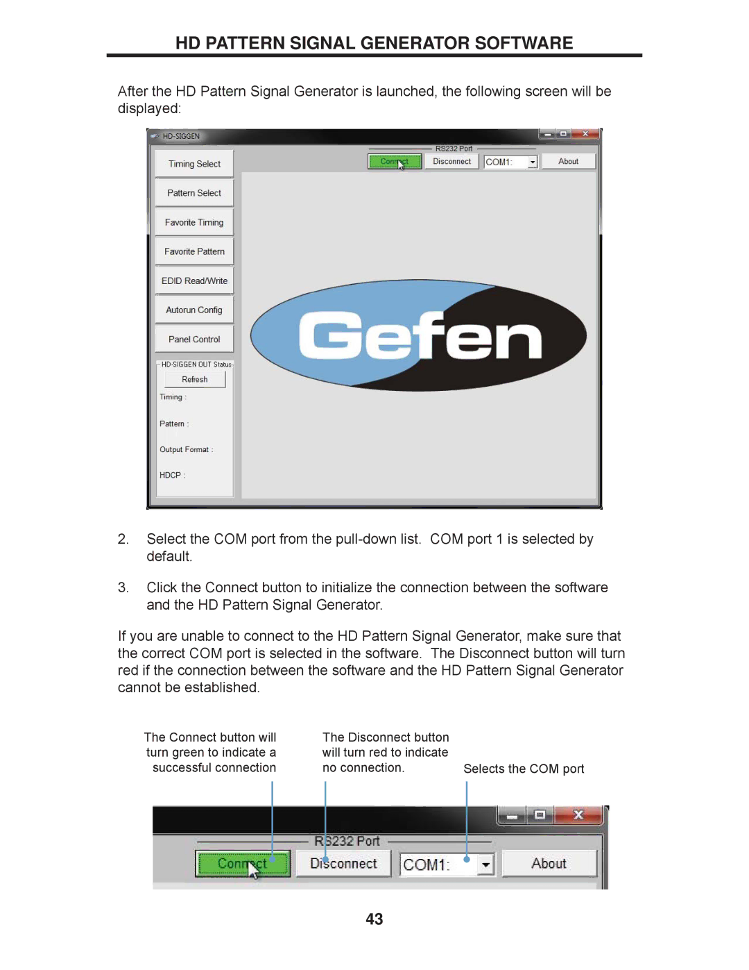 Gefen GTB-HD-SIGGEN user manual Disconnect button Will turn red to indicate No connection 