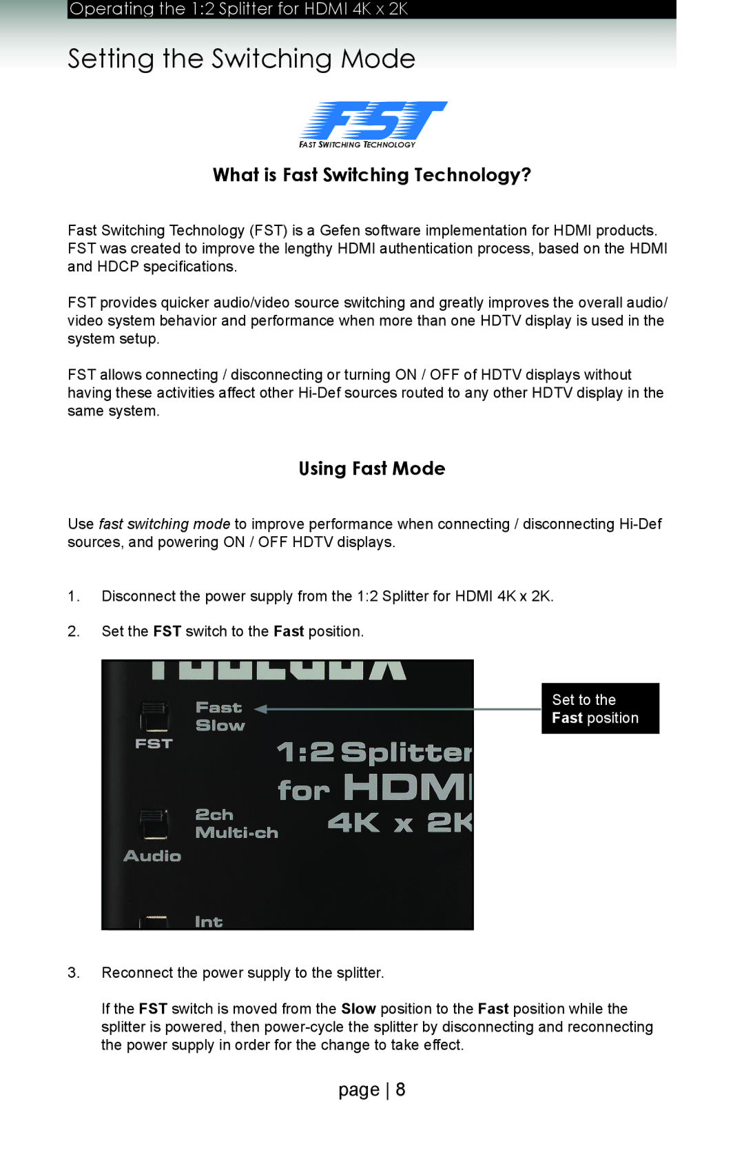 Gefen gtb-hd4k2k-142 Setting the Switching Mode, What is Fast Switching Technology?, Using Fast Mode, Set to Fast position 