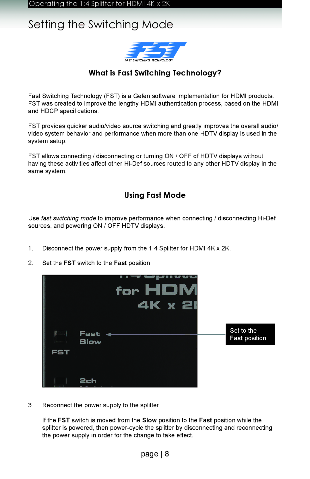 Gefen GTB-HD4K2K-144 Setting the Switching Mode, What is Fast Switching Technology?, Using Fast Mode, Set to Fast position 