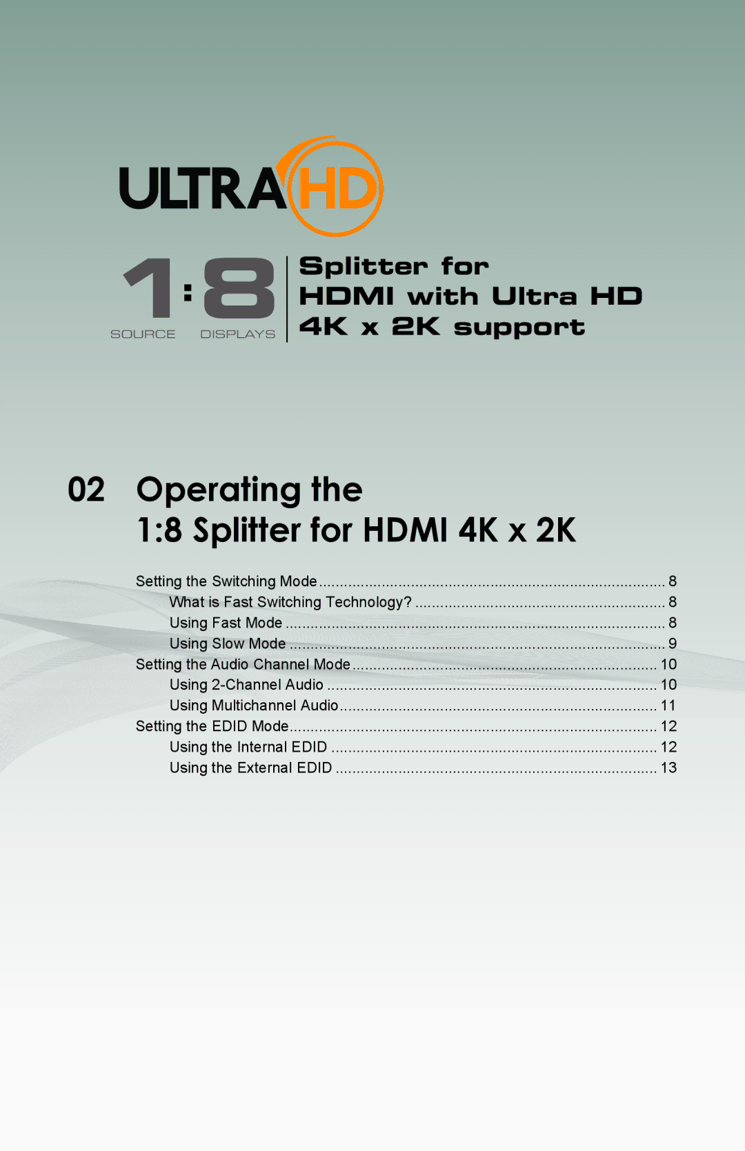 Gefen GTB-HD4K2K-148 user manual Operating Splitter for Hdmi 4K x 2K 