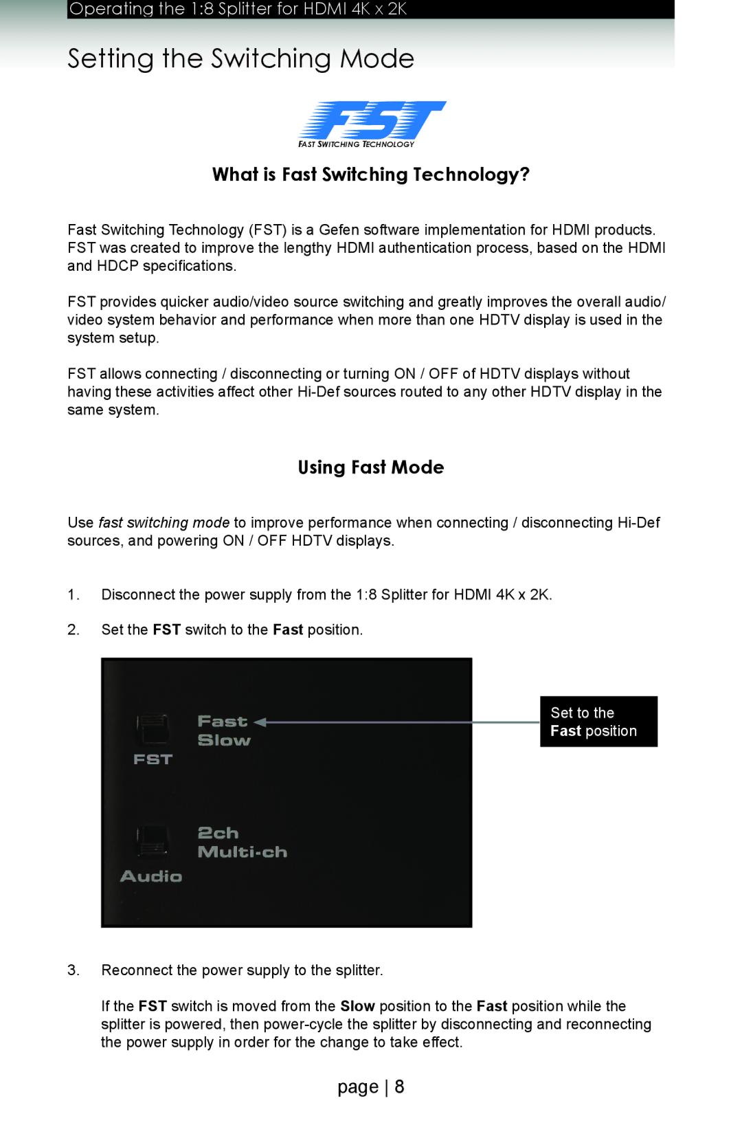 Gefen GTB-HD4K2K-148 Setting the Switching Mode, What is Fast Switching Technology?, Using Fast Mode, Set to Fast position 