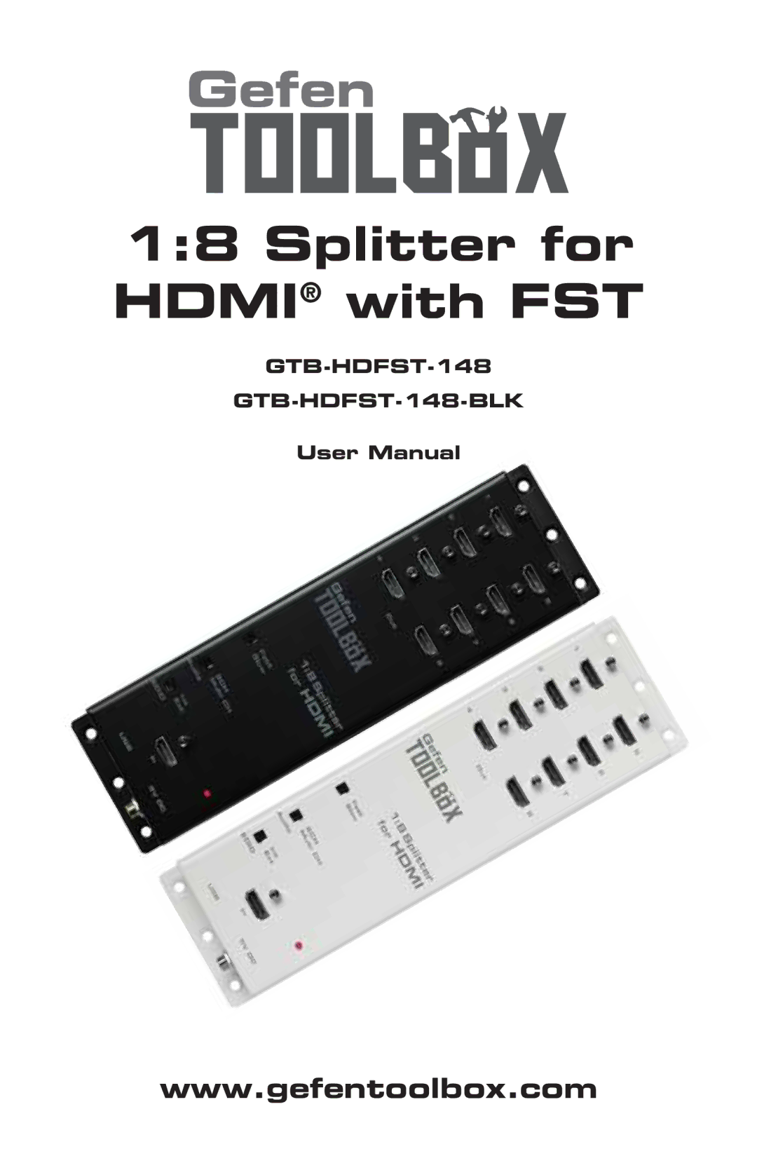 Gefen GTB-HDFST-148-BLK user manual Splitter for Hdmi with FST 