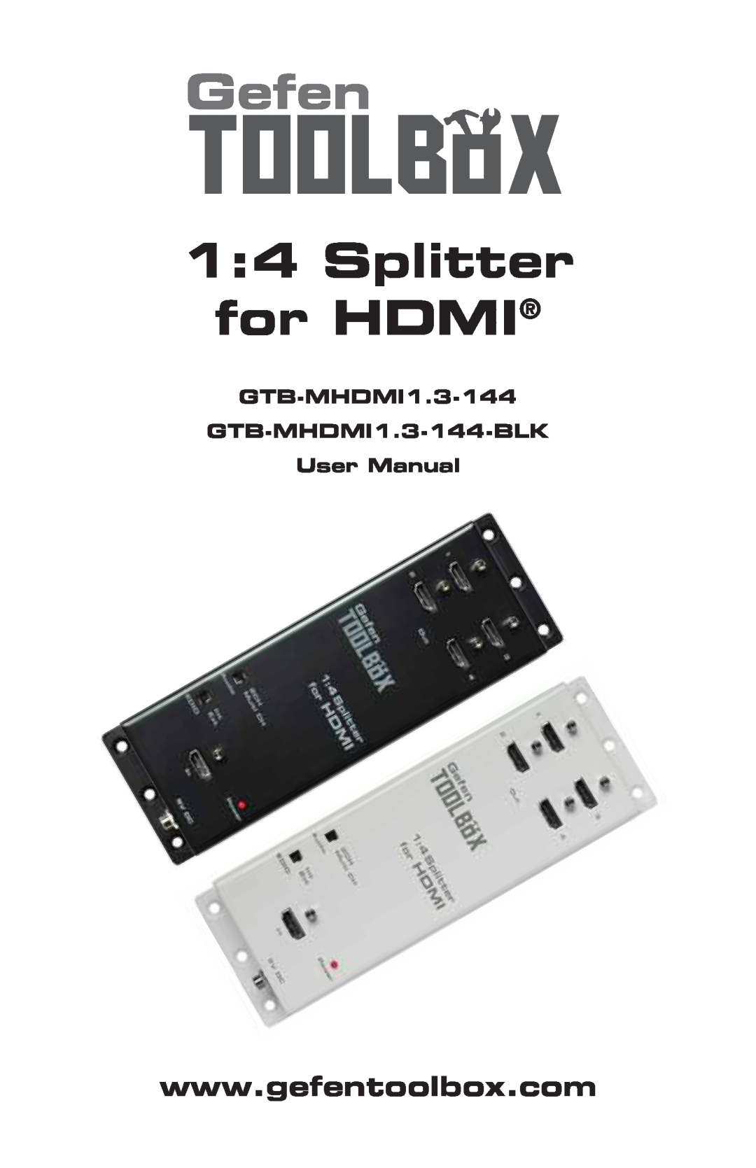 Gefen GTB-MHDMI1.3-144-BLK user manual Gefen, Splitter for HDMI 