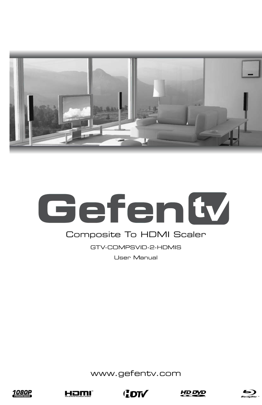 Gefen GTV-COMPSVID-2-HDMIS user manual Composite To Hdmi Scaler 