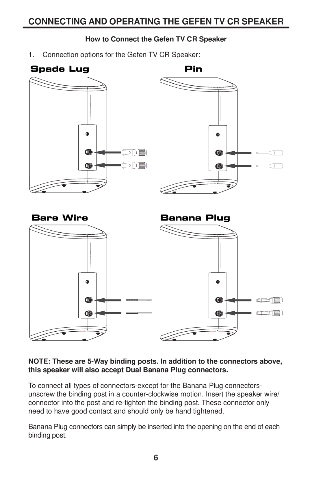 Gefen GTV-CR-3SP, GTV-CR-5SP Connecting and Operating the Gefen TV CR Speaker, How to Connect the Gefen TV CR Speaker 