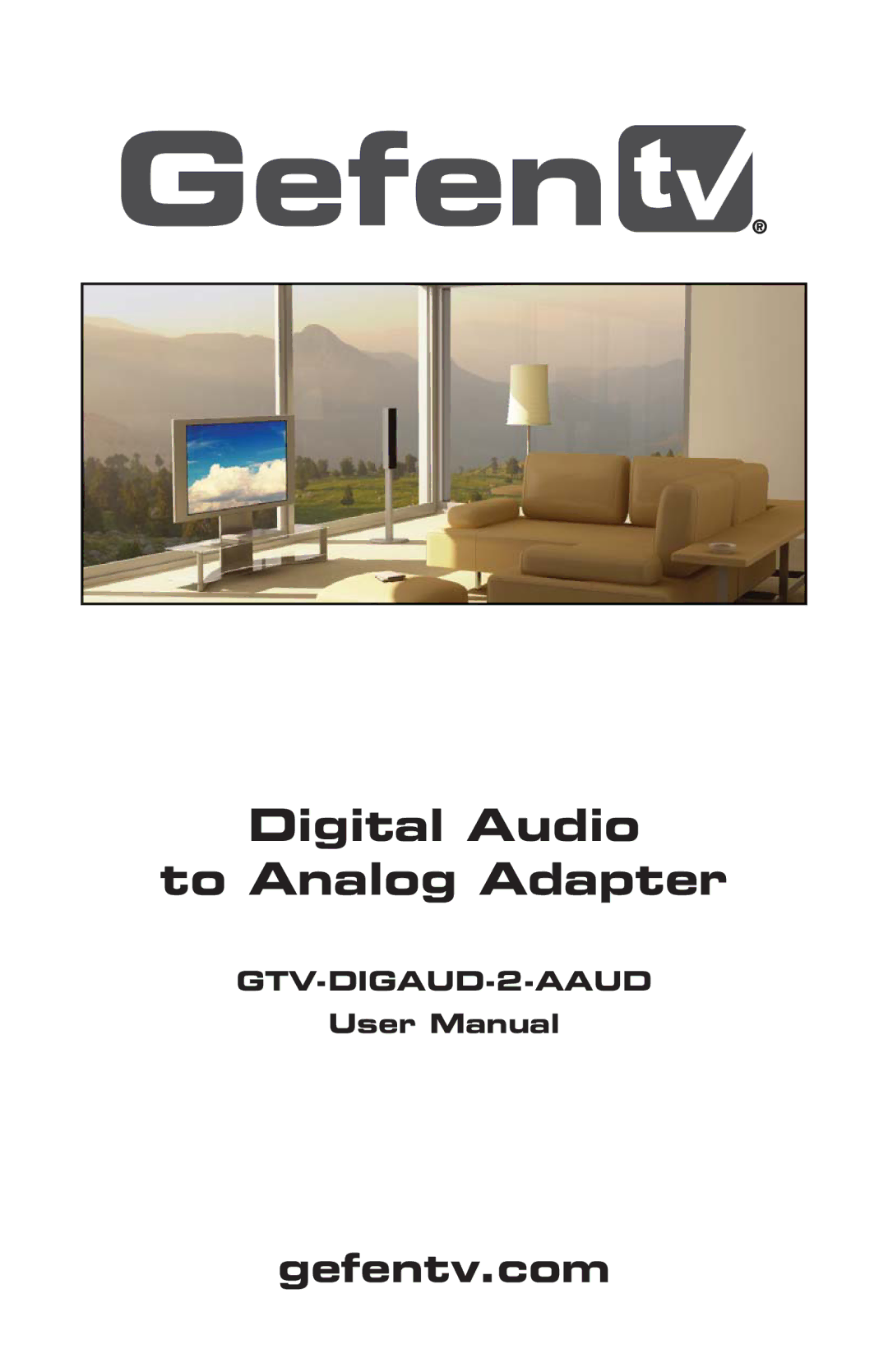 Gefen GTV-DIGAUD-2-AAUD user manual Digital Audio To Analog Adapter 