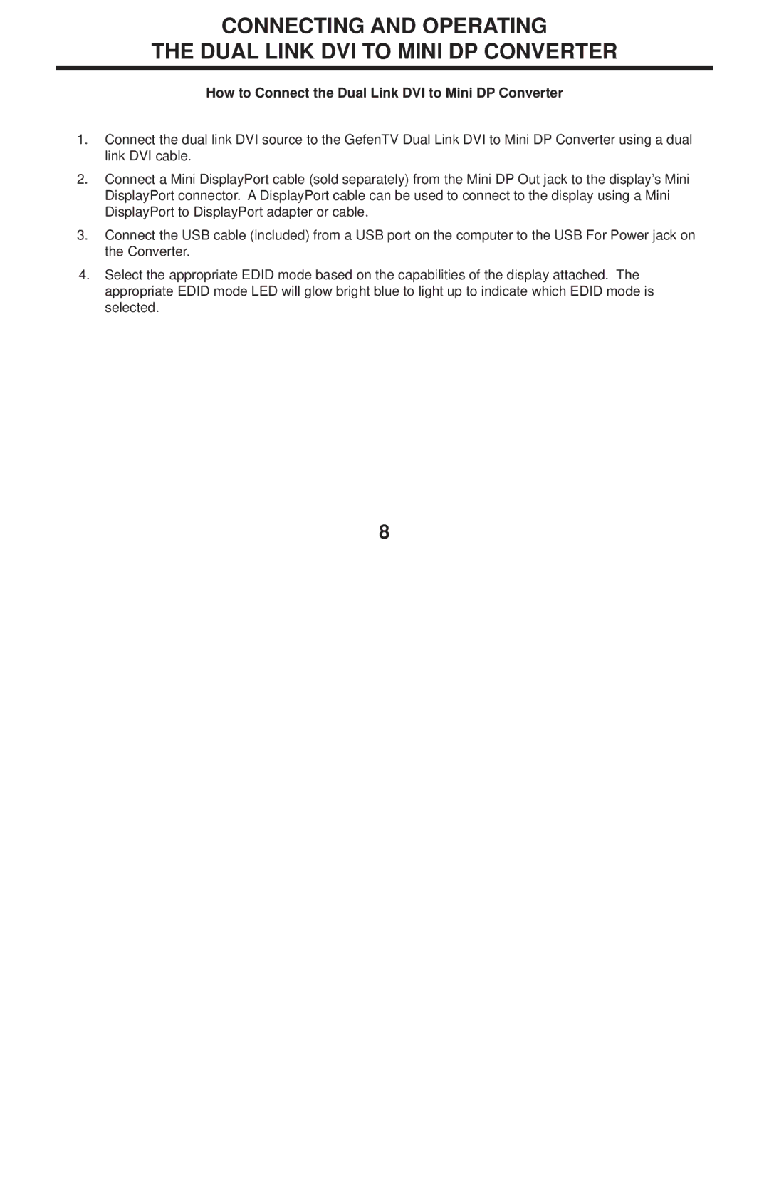 Gefen GTV-DVIDL-2-MDP user manual Connecting and Operating Dual Link DVI to Mini DP Converter 