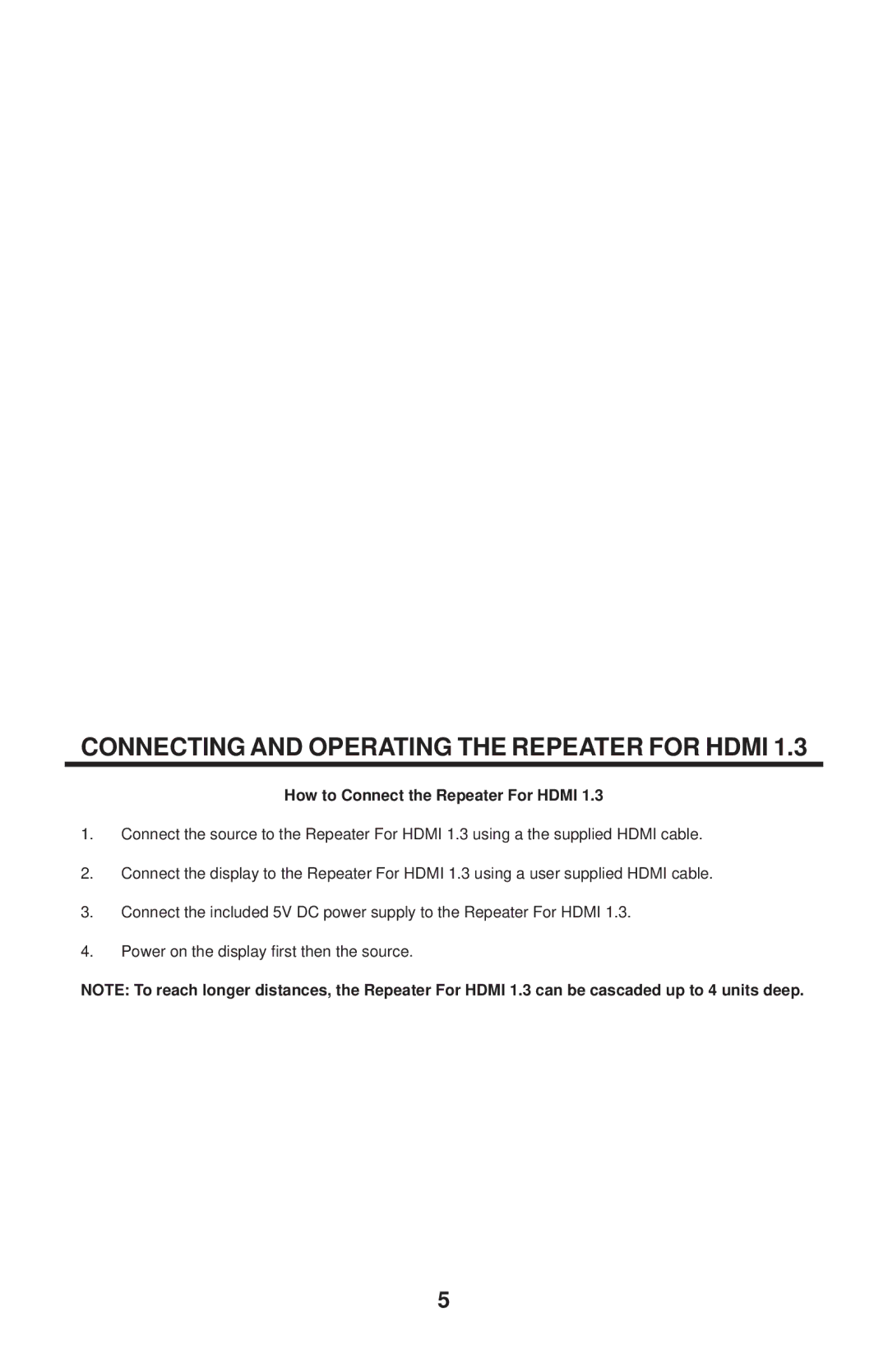 Gefen GTV-HDMI1.3-141 user manual Connecting and Operating the Repeater for Hdmi, How to Connect the Repeater For Hdmi 