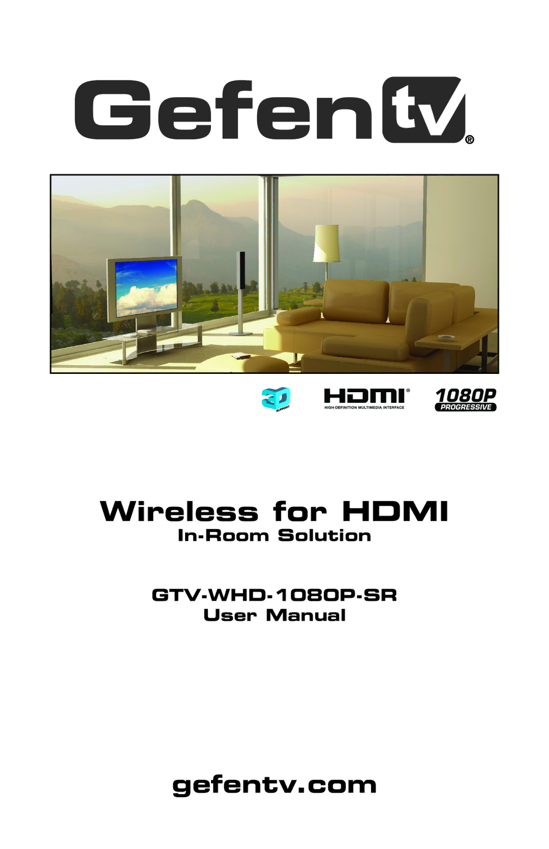 Gefen GTV-WHD-1080P-SR manual Wireless for Hdmi 