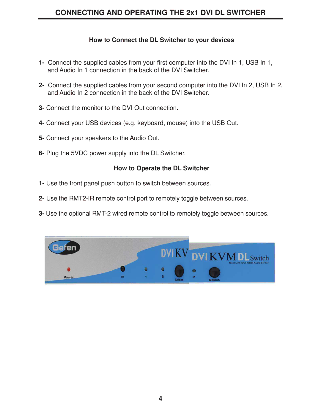 Gefen DVI, KVM user manual How to Connect the DL Switcher to your devices, How to Operate the DL Switcher 