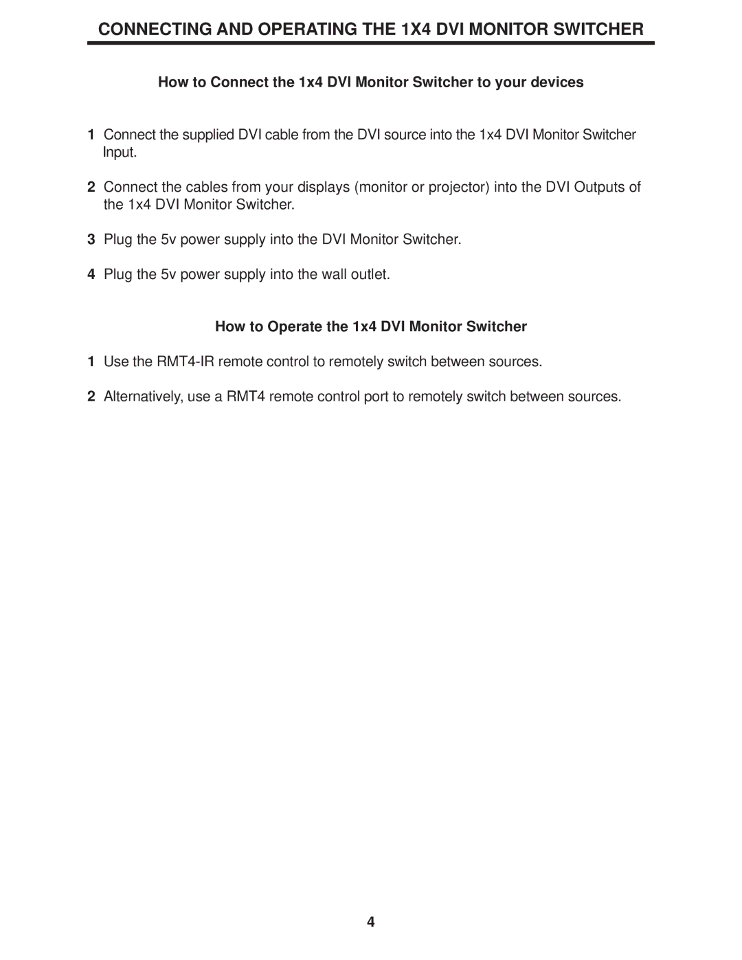 Gefen user manual Connecting and Operating the 1X4 DVI Monitor Switcher, How to Operate the 1x4 DVI Monitor Switcher 