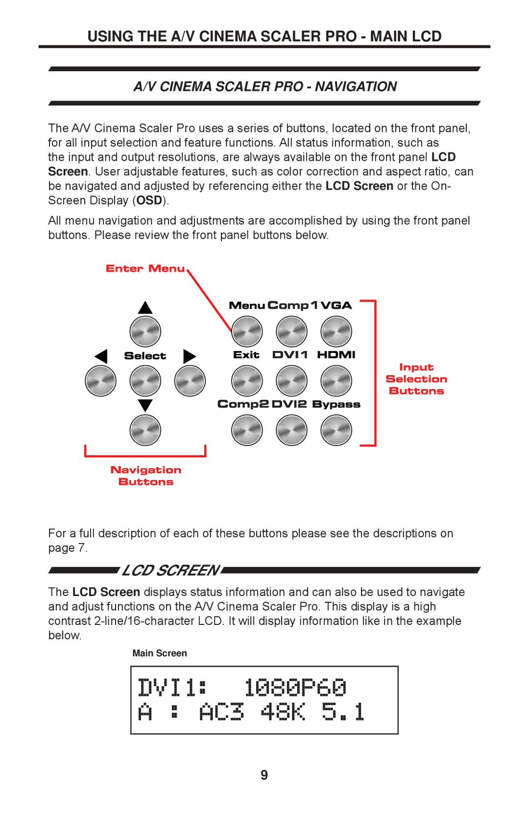 Gefen PRO I user manual Using the A/V Cinema Scaler PRO Main LCD, LCD Screen, Cinema Scaler PRO Navigation 