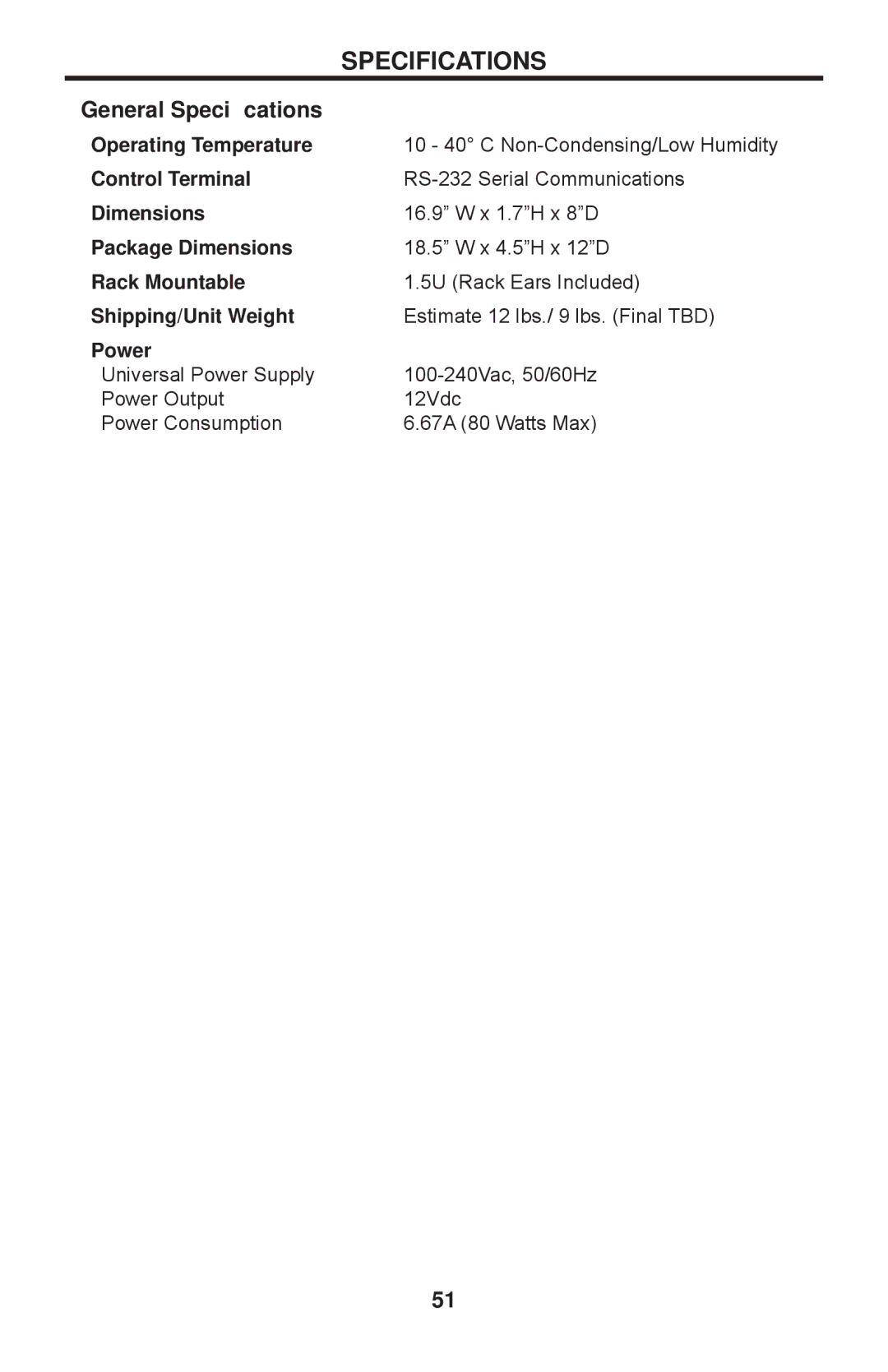 Gefen PRO I Operating Temperature, Control Terminal, Package Dimensions, Rack Mountable, Shipping/Unit Weight, Power 