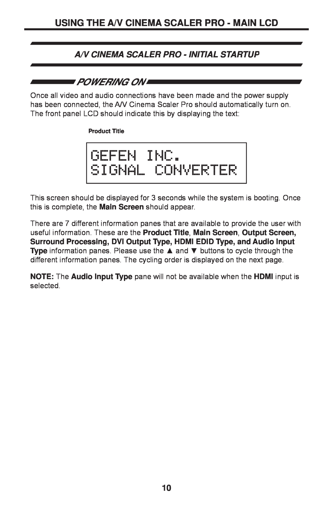 Gefen PRO I user manual Powering On, A/V Cinema Scaler Pro - Initial Startup, Using The A/V Cinema Scaler Pro - Main Lcd 