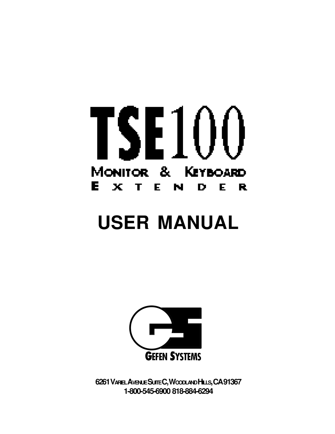 Gefen TSE100 user manual 6261VARIELAVENUESUITEC,WOODLANDHILLS,CA91367 