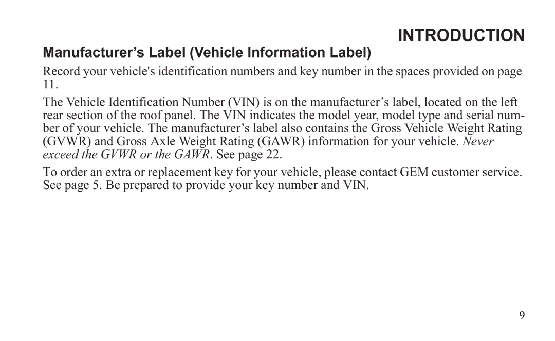 GEM 419C manual Manufacturer’s Label Vehicle Information Label 