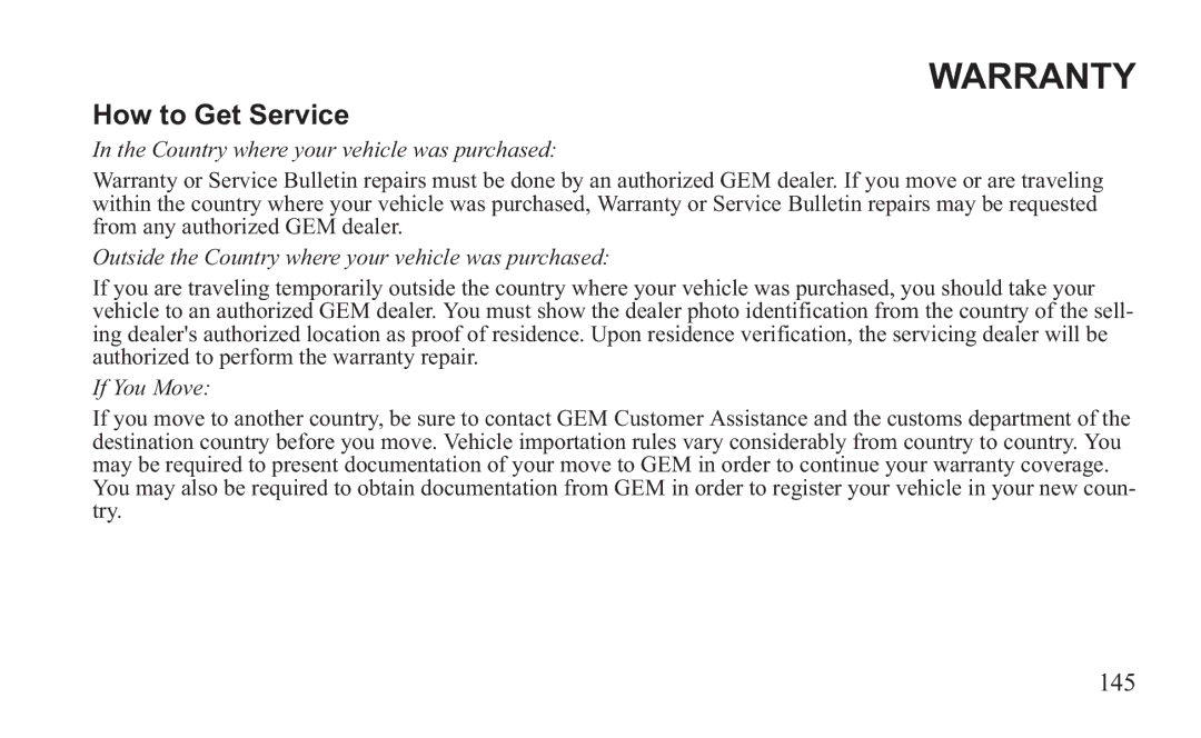 GEM 419C manual How to Get Service, Country where your vehicle was purchased 