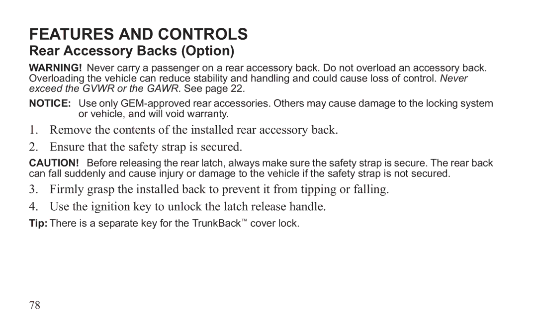 GEM 419C manual Tip There is a separate key for the TrunkBack cover lock 