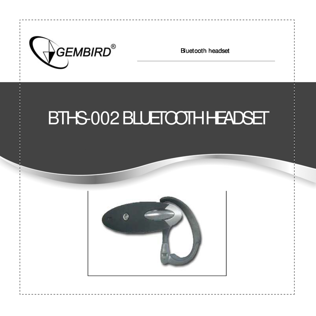Gembird manual BTHS-002BLUETOOTH HEADSET, Bluetooth headset 