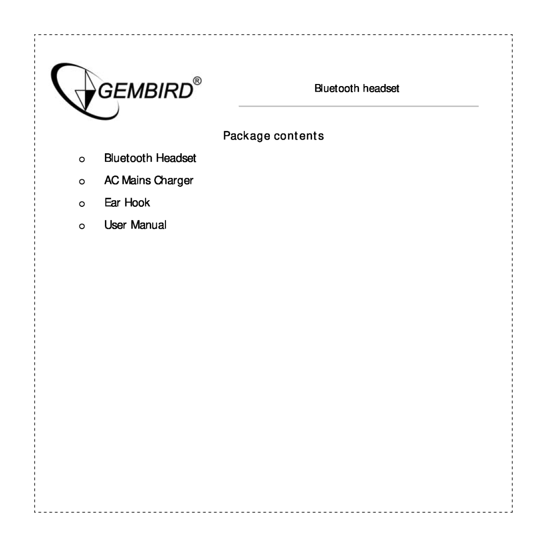 Gembird BTHS-002 manual Package contents, oBluetooth Headset o AC Mains Charger o Ear Hook 