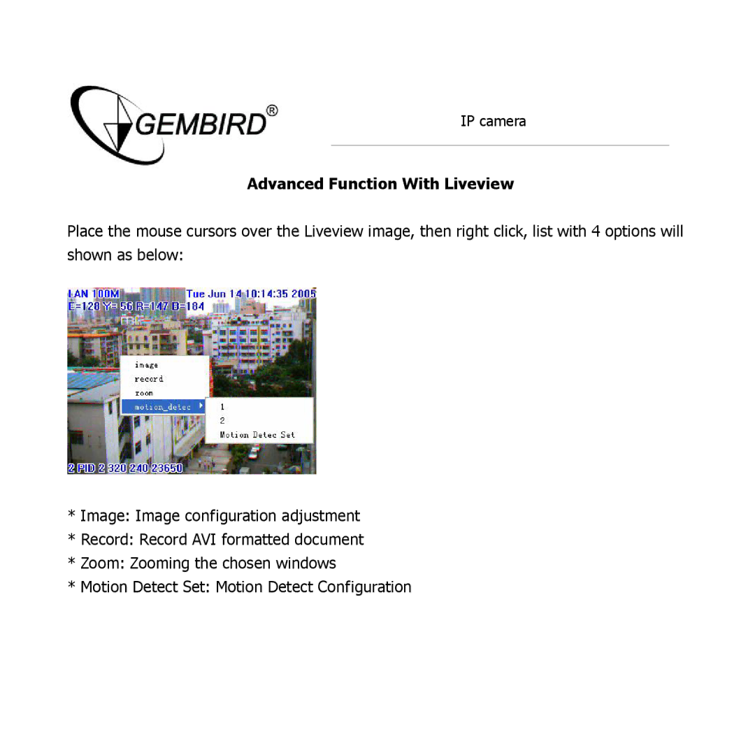 Gembird CAM77IP manual Advanced Function With Liveview 