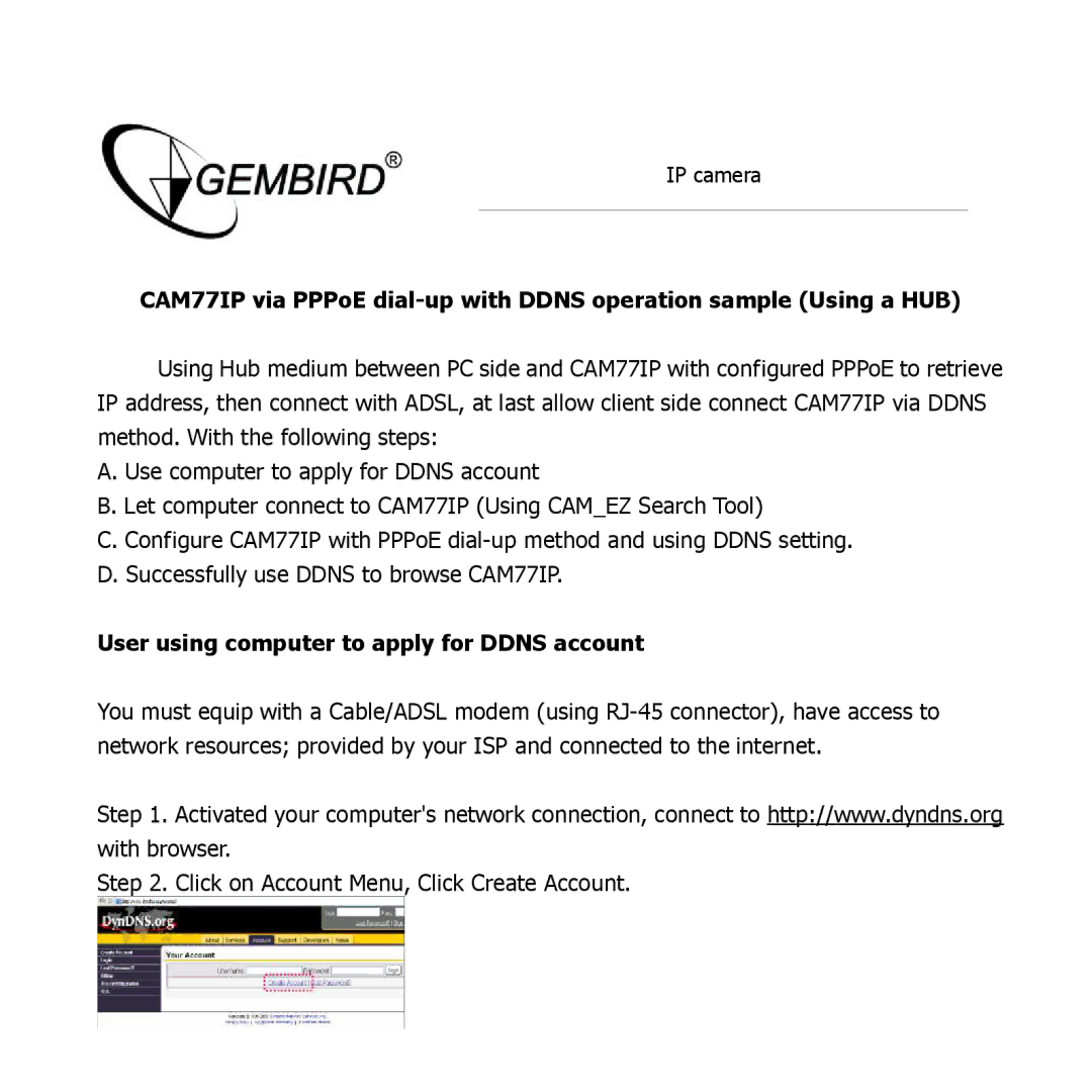 Gembird CAM77IP manual User using computer to apply for Ddns account 