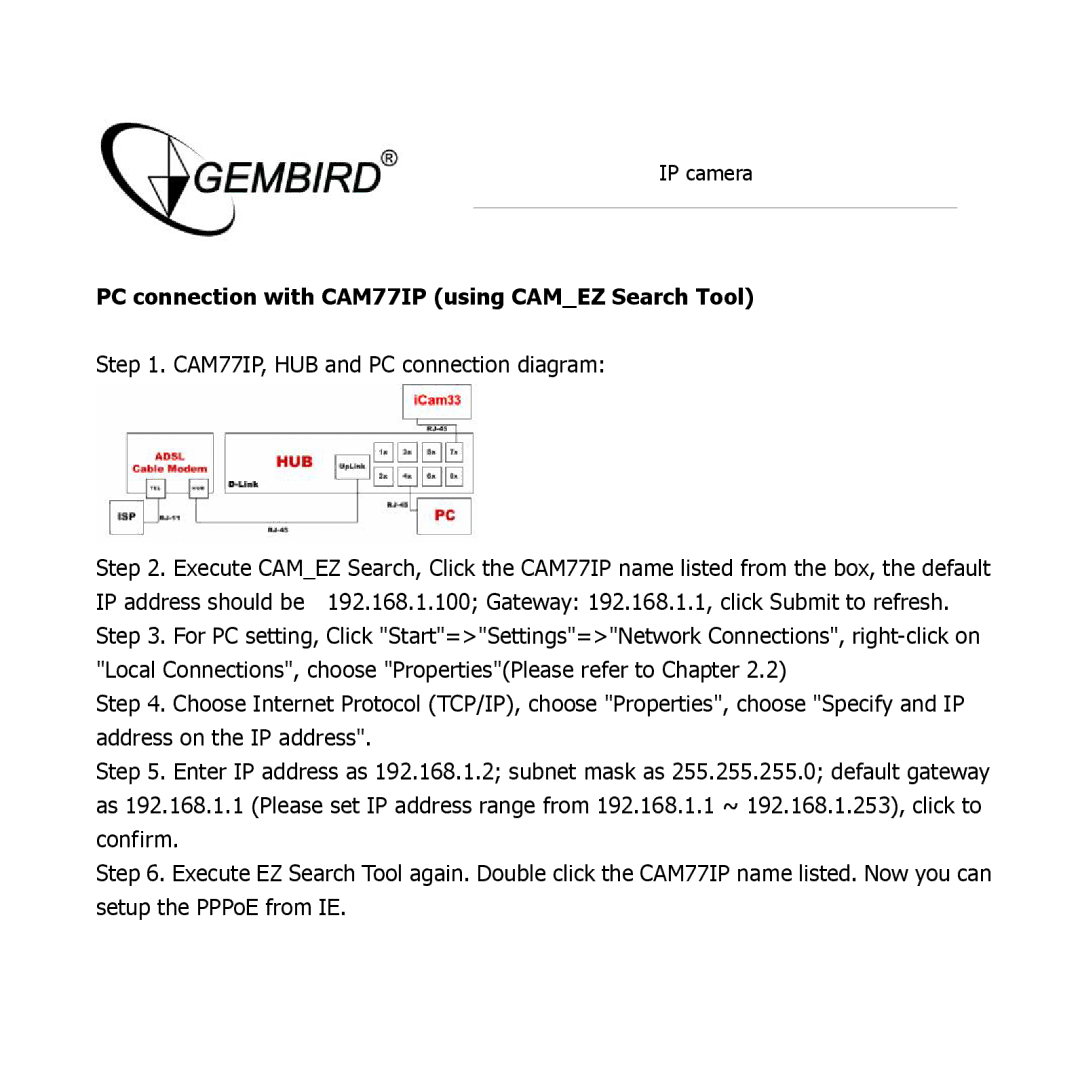 Gembird manual PC connection with CAM77IP using Camez Search Tool 