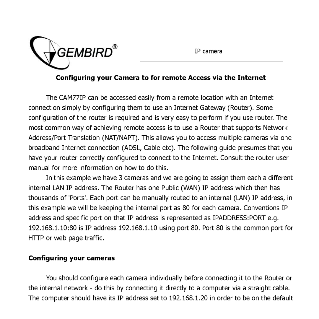 Gembird CAM77IP manual Configuring your cameras 