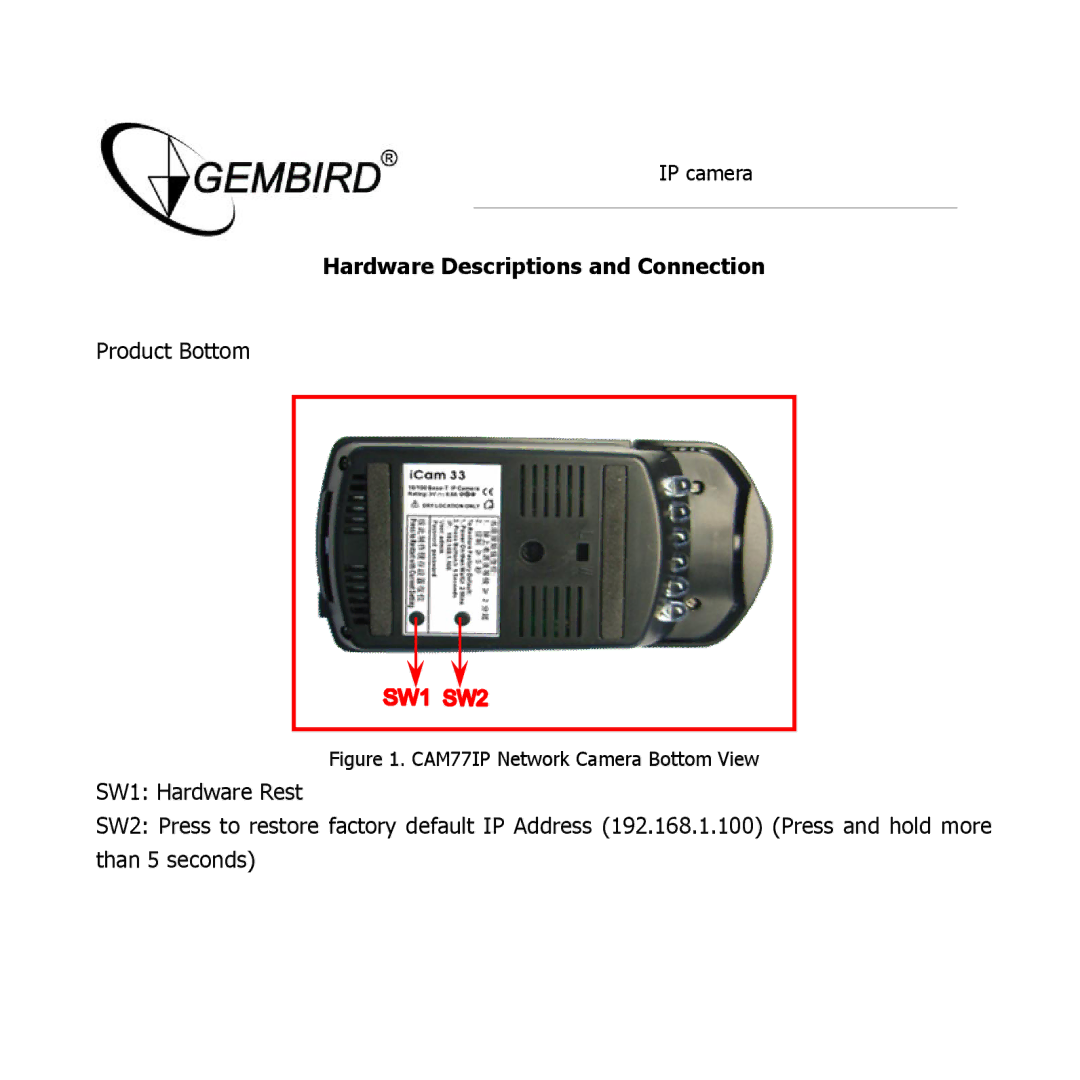 Gembird manual Hardware Descriptions and Connection, CAM77IP Network Camera Bottom View 